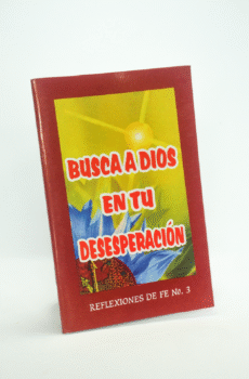 BUSCA A DIOS EN TU DESESPERACIÓN