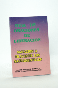 SANACIÓN A TRAVÉS DE LOS SACRAMENTALES